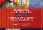Rodrigo Borla// CONVERSATORIO y Muestra de Arte en conmemoración del 187° aniversario del fallecimiento del Brigadier General Estanislao Ló