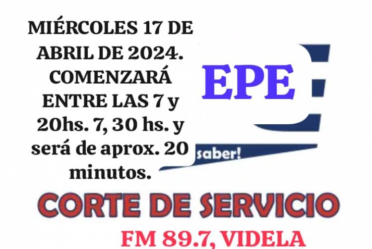 EPE INFORMA/ Corte Pogramado para Mañana Miercoles 17 de Abril