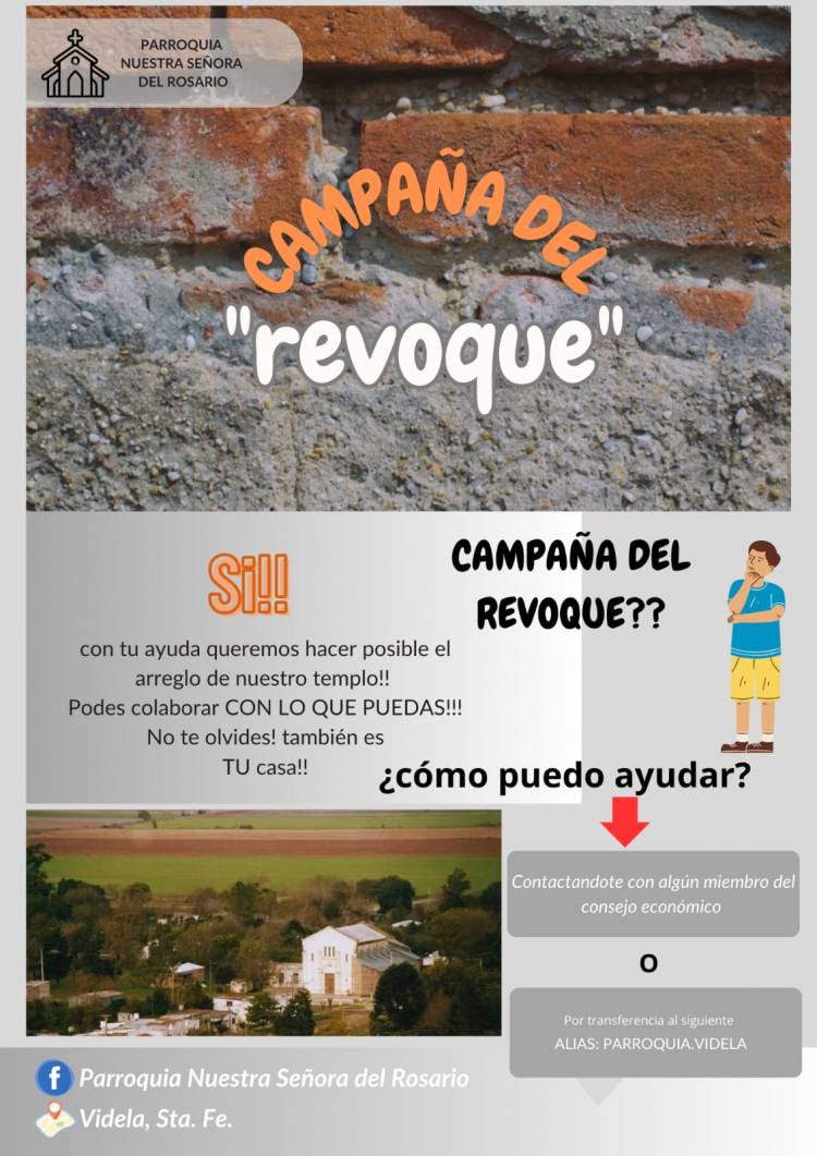 Parroquia Nuestra Señora del Rosario Videla//Campaña del Revoque