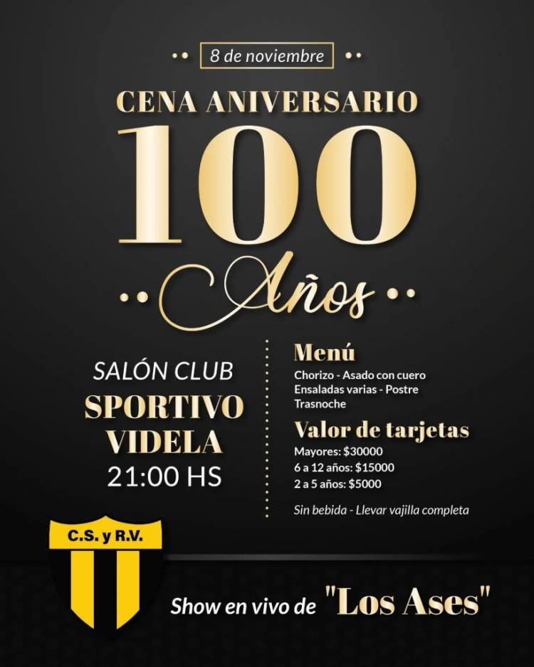 SPORTIVO VIDELA FESTEJARA SUS 100 AÑOS EL 8 DE NOVIEMBRE CON UNA CENA
