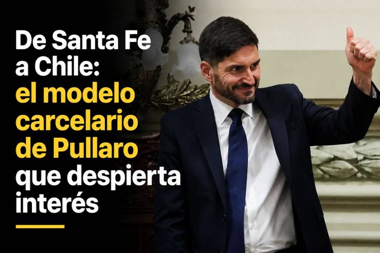 Chile busca replicar el modelo constructivo de las cárceles que lleva adelante el gobierno de Pullaro